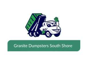 Granite Dumpsters South Shore - Best Dumpster Rental in Quincy MA